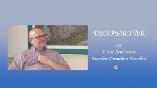 Awakening - Fr. José René Sierra Part #1