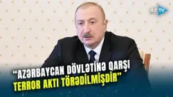 SON DƏQİQƏ! Prezident İlham Əliyevdən İranın Naxçıvana hücumuna SƏRT REAKSİYA