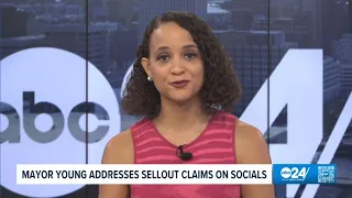 ABC24 News Update | Mayor Young addresses 'sellout' claims on social media