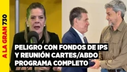 A la gran 730 🦂 | Fondos del IPS en Riesgo y Emergencia Nacional por Inundaciones | 15/10/2026