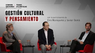 TRANSATLANTIC CONVERSATIONS: CULTURAL MANAGEMENT AND THOUGHT