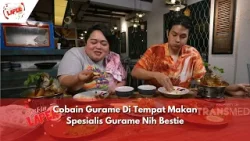 Cobain Gurame Di Tempat Makan Spesialis Gurame Nih Bestie | BIKIN LAPER (25/04/24) P3