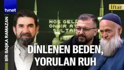 Samimiyet ve muhabbet ayı Ramazan | Op. Dr. Salih Selman | Bir Başka Ramazan