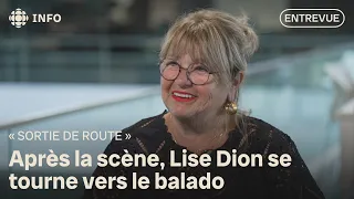 « Sortie de Route » : le nouveau projet de Lise Dion