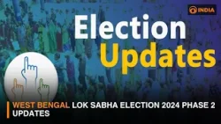West Bengal Lok Sabha Election 2024 Phase 2 updates | DD India News Hour