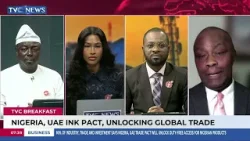 Nigeria, UAE Seal Trade Pact, Boosting Business Prospects