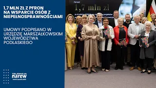 1.7 Million PLN to Support People with Disabilities. Podlaskie Voivodeship Signs Agreements