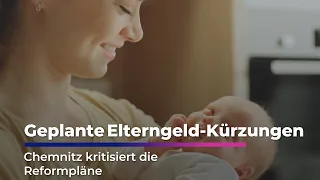 Only 12 months of parental allowance? What people in Chemnitz have to say | Sachsen Fernsehen