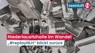 Niederlausitzhalle im Wandel - „#replayNLH“ blickt zurück