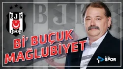 One and a Half Defeats | Ali Aydın Evaluates Beşiktaş's Agenda