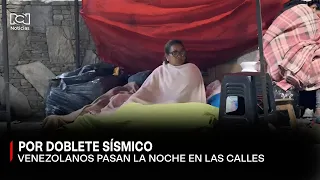 Venezuelans spend the night on the streets fearing aftershocks