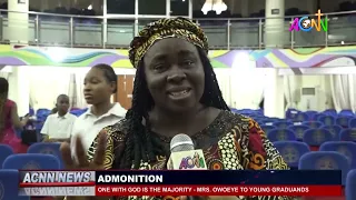 ONE WITH GOD IS THE MAJORITY - MRS. OWOEYE TO YOUNG GRADUANDS