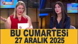 Bu Cumartesi 27 Aralık 2025 Bu Cumartesi 27 Aralık 2025