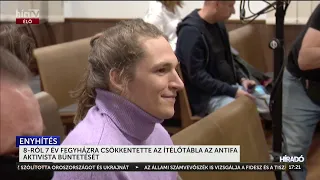 8-ról 7 év fegyházra csökkentette az ítélőtábla az Antifa aktivista büntetését - HírTV