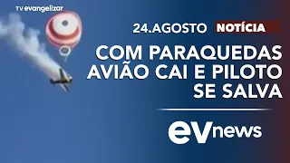 Plane crashes with parachute and pilot survives | EV News with Odilon Araújo | 08/25/26