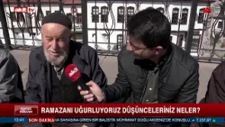 Şehirde Ramazan - Oğuzhan Gültekin "Ramazanı uğurluyoruz düşünceleriniz neler?" 13.03.2026
