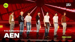 [FAN CAM 4K] X to Z (Next to me) (Korean ver.) - AEN [THE SHOW] 09/01/26 Broadcast