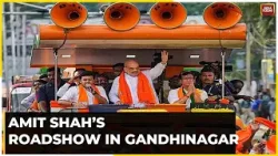 Amit Shah Holds Roadshow In Gandhinagar Before Filing Nominations For Lok Sabha Polls