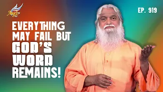 Healing Love: Everything May Fail, But God’s Word Remains! | Sadhu Sundar Selvaraj | Ep 919