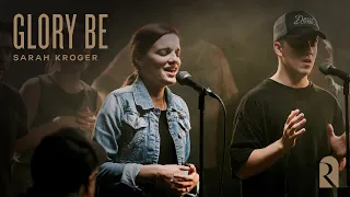 Glory Be | REVERE Unscripted (Live)