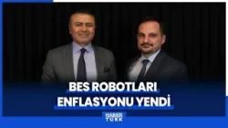 BES robotları enflasyonu yendi - Rahim Ak ile Sigorta Sayfası