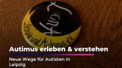Autismus erleben & verstehen Autismus erleben & verstehen
