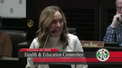 Health & Education Committee - February 25, 2025