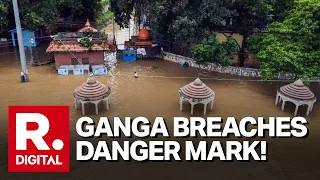Ganga Swells Past Danger Mark In Bihar & UP, Over 5 Lakh Hit As Flood Fury Grows