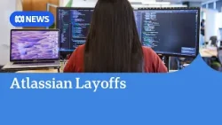 Tech giant Atlassian cuts 1,600 jobs to fund AI investment | ABC NEWS