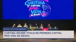 Curitiba receives title of Brazil's first pro-life capital