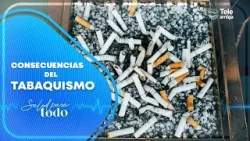 El TABAQUISMO y sus efectos a largo plazo - Salud para Todo