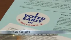 Mistake leads to over a dozen ineligible test ballots in Pima County