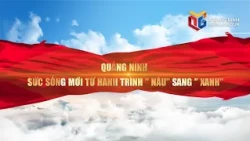 Quang Ninh - A New Vitality: From "Brown" to "Green"