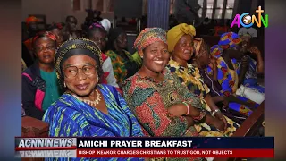 BISHOP IKEAKOR CHARGES CHRISTIANS TO TRUST GOD, NOT OBJECTS