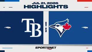 MLB Highlights | Rays vs. Blue Jays - July 21, 2026