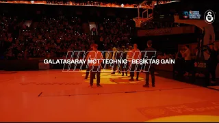 📹 HIGHLIGHT | Galatasaray MCT Technic vs Beşiktaş GAİN