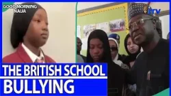 School Bullying: The British School Episode| GOOD MORNING NAIJA