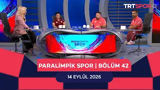 Paralimpik Spor 42. Bölüm - Besra Duman & Abdullah Kayapınar & Semih Ceylan