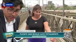 Puente San Roque en estado de abandono: Enormes huecos, mallas oxidadas y sin luz