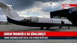 Ekrem İmamoğlu da kiralamıştı | Havada uyuşturucu alemi yapılan jetin faturası ortaya çıktı