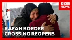 Few Palestinians arrive in Egypt after Israel reopens Rafah crossing | BBC News