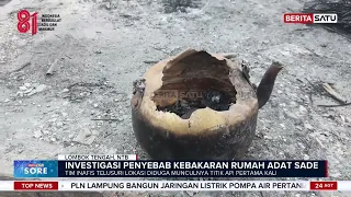 Investigasi Ilmiah Kebakaran Kampung Adat Sade Lombok Tengah #Beritasatu