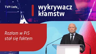 The split in PiS has become a fact | LIE DETECTOR