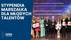 Stypendia Marszałka 2026 dla młodych talentów. Gala w Łomży