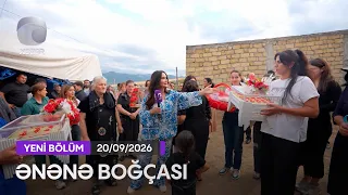Ənənə Boğçası - Tovuz rayonu: Ağdam kəndi  20.09.2026
