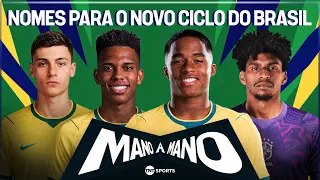 WE NAILED THE IDEAL BRAZILIAN NATIONAL TEAM LINEUP FOR THE 2030 CYCLE! - MANO A MANO