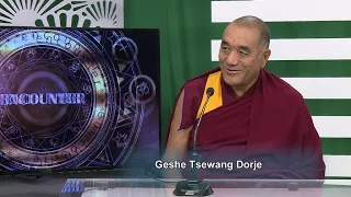Encounter with Geshe Tsewang Dorje
