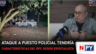 Attack on Police Post Has Hallmarks of EPP, According to Specialist