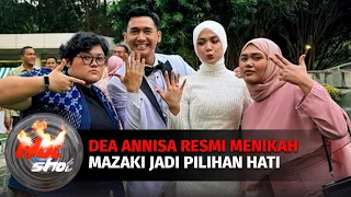 Dea Annisa Lepas Masa Lajang Dipersunting Mazaki Ahmad | Hot Shot
