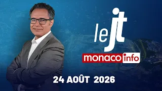 Le JT - Édition du lundi 24 août 2026